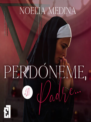cover image of Perdóneme, Padre...